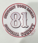Stickers - NEW! Support 81 Sticker - 3" Round
